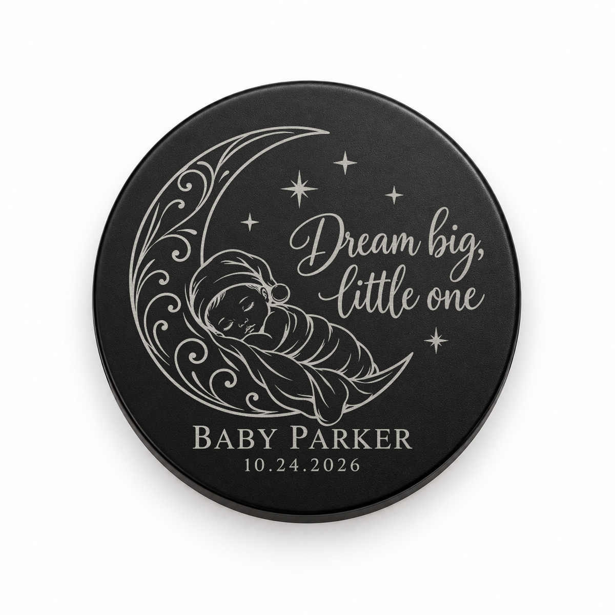 Black candle lid engraved with the Dream Big Little One baby shower design
